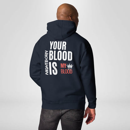 Nightborn – Your Blood is My Blood | Hoodie Unissexo