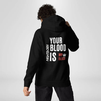 Nightborn – Your Blood is My Blood | Hoodie Unissexo