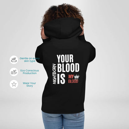 Nightborn – Your Blood is My Blood | Hoodie Unissexo