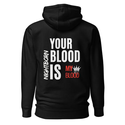 Nightborn – Your Blood is My Blood | Hoodie Unissexo