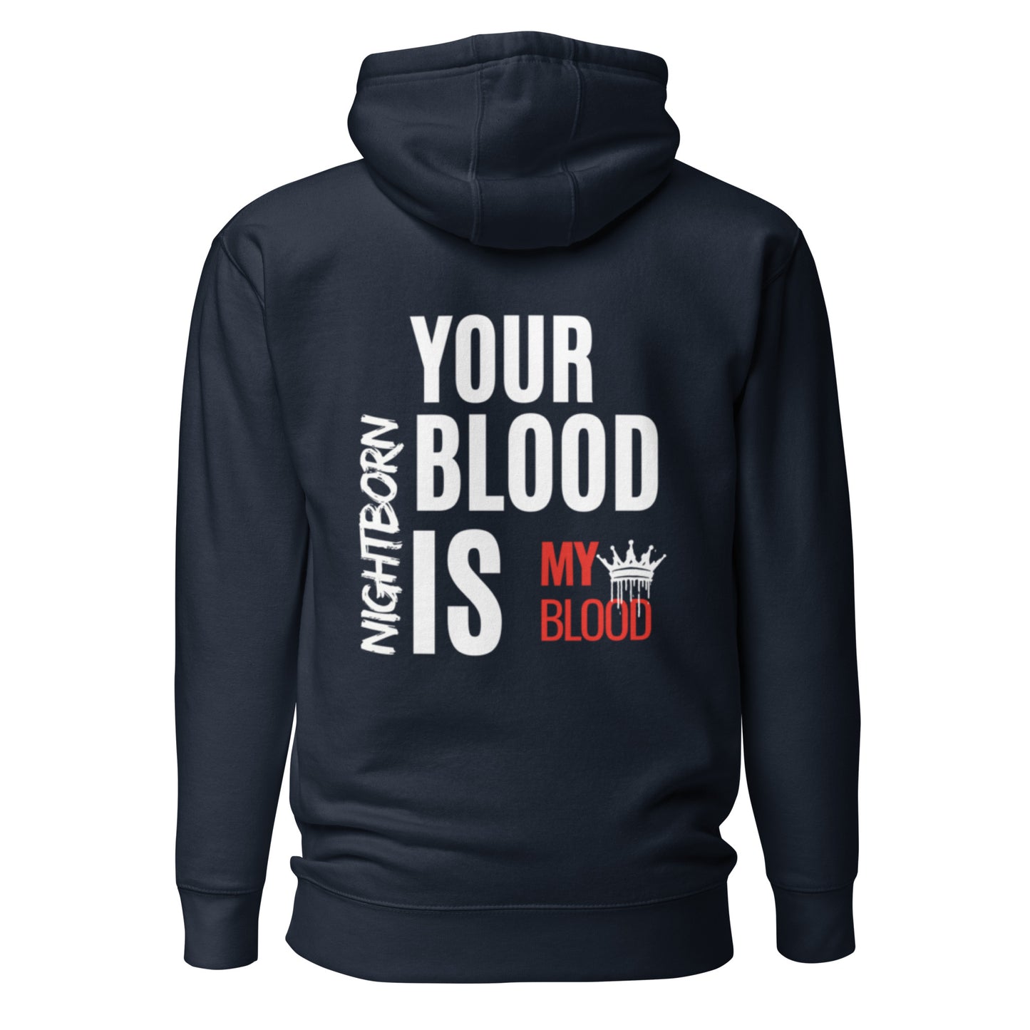 Nightborn – Your Blood is My Blood | Hoodie Unissexo