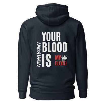 Nightborn – Your Blood is My Blood | Hoodie Unissexo